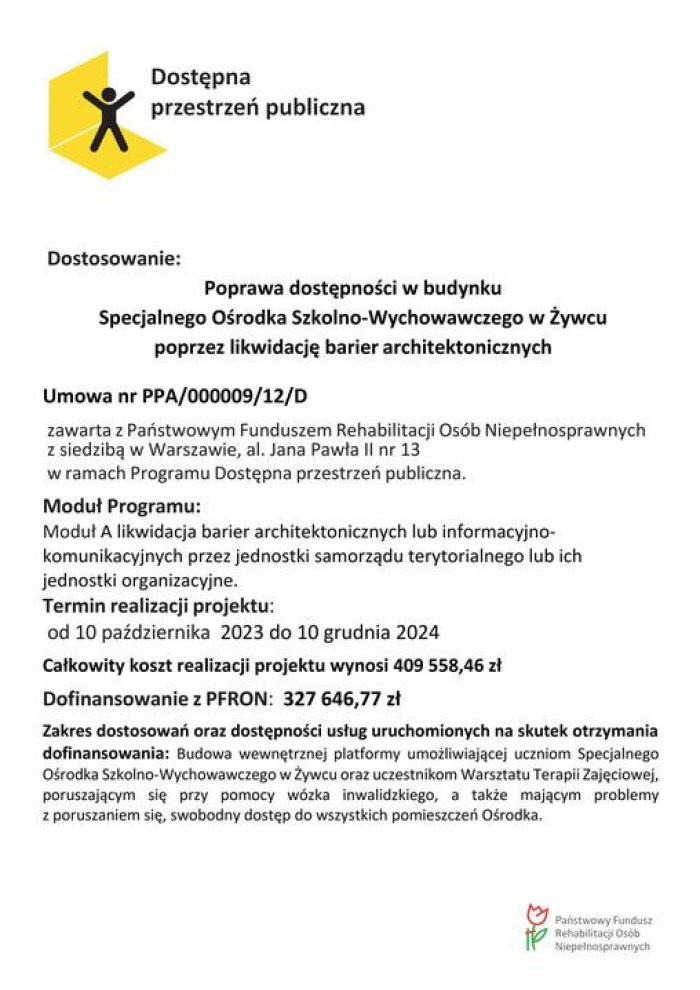 Dostępna przestrzeń publiczna. Dostosowanie: poprawa dostępności w budynku Specjalnego Ośrodka Szkolno-Wychowaczego w Żywcu poprzez likwidację barier architektonicznych.