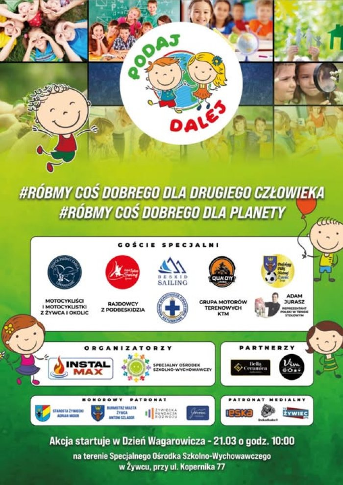 Podaj dalej. Róbmy coś dobrego dla drugiego człowieka Róbmy coś dobrego dla planety.
