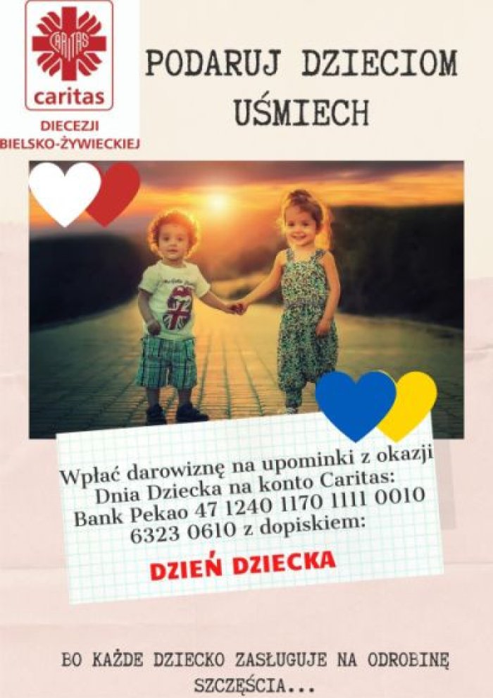 Wpłać darowiznę na upominki z okazji Dnia Dziecka na konto Caritas Bank Pekao 47 1240 1170 1111 0010 6323 0610 z dopiskiem Dzień Dziecka, bo każde dziecko zasługuje na odrobinę. szczęścia. 